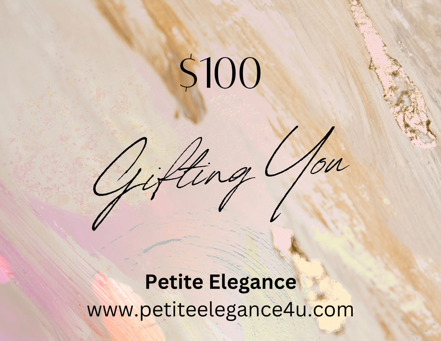 Petite Elegance Gift Card $100